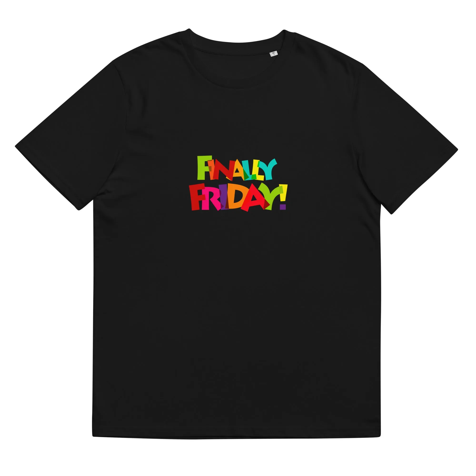 FINALLY FRIDAY T-Shirt