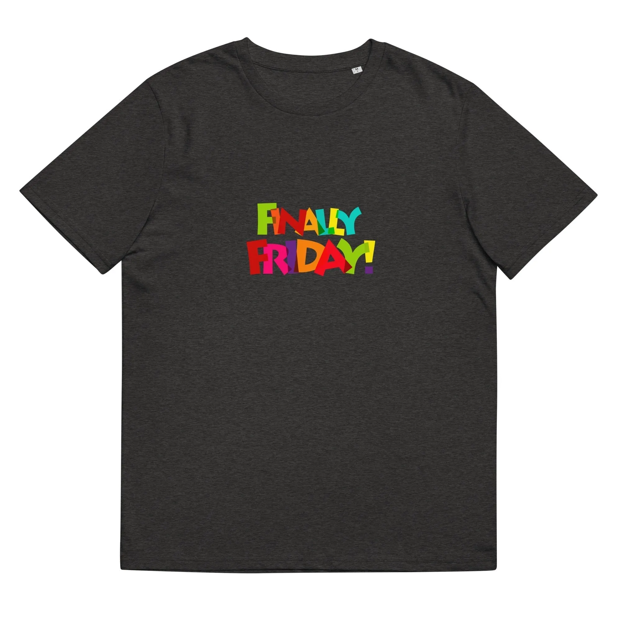 FINALLY FRIDAY T-Shirt