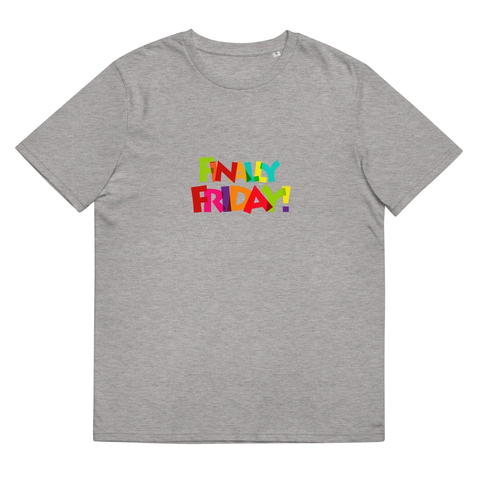 FINALLY FRIDAY T-Shirt